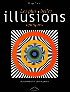 plus belles illusions optiques (Les)