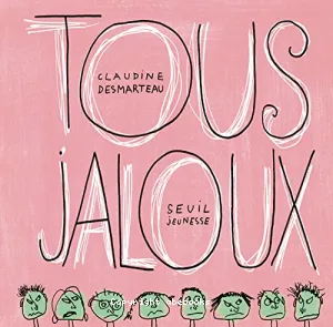 Tous jaloux