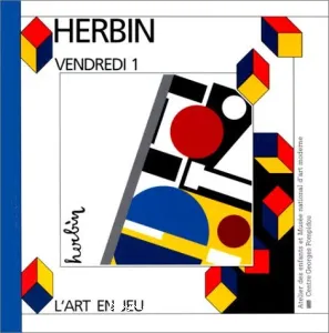 Auguste Herbin, Vendredi 1