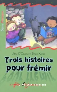 Trois histoires pour frémir