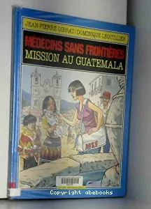Mission au Guatemala