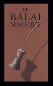 Balai magique (Le)