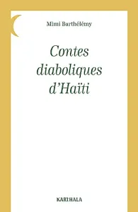 Contes diaboliques d'Haïti