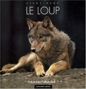 Vivre avec le loup