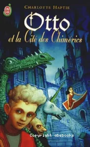 Otto et la cité des Chimérics