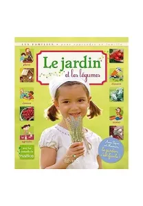 jardin et les légumes (Le)