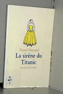 Sirène du Titanic (La)