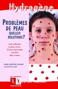 Problèmes de peau, quelles solutions ?