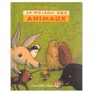 maison des animaux (La)