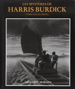 Mystères de Harris Burdick (Les)