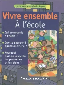 Vivre ensemble à l'école