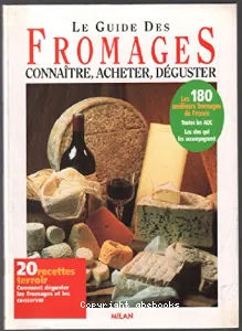 guide des fromages (Le)