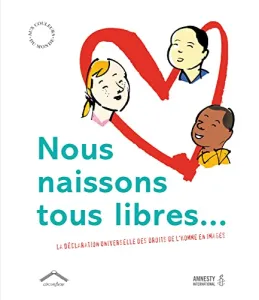 Nous naissons tous libres...