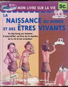 naissance du monde et des êtres vivants (La)