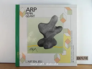 Jean Arp, Pépin géant