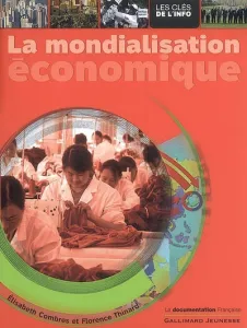 mondialisation économique (La)