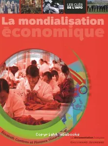 mondialisation économique (La)