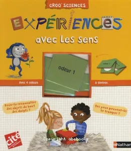 Expériences avec les sens