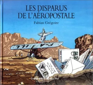 Disparus de l'Aéropostale (Les)