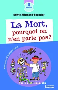 mort, pourquoi on n'en parle pas ? (La)