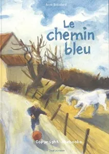 chemin bleu (Le)