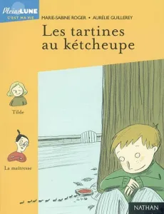 Tartines au kétcheupe (Les)