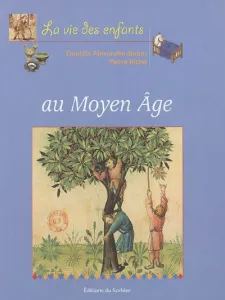 vie des enfants au Moyen Age (La)