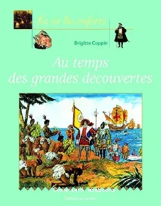 Au temps des grandes découvertes