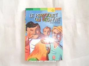 perroquet qui bégayait (Le)