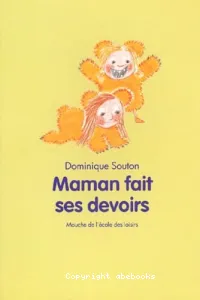 Maman fait ses devoirs