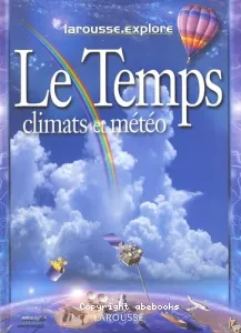 temps, climats et météo (Le)