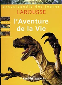 aventure de la vie (L')