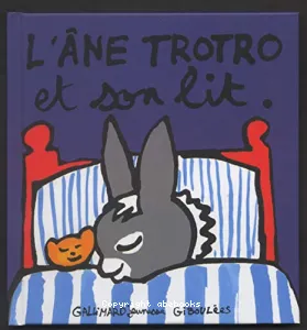 âne Trotro et son lit (L')