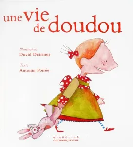 Une vie de doudou