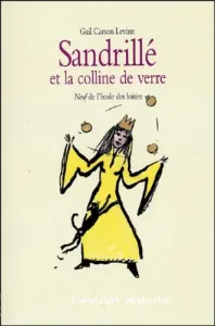 Sandrillé et la colline de verre