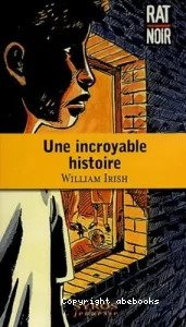 Une incroyable histoire