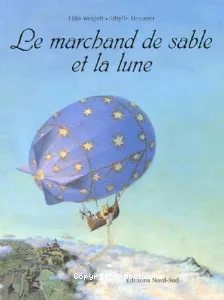 marchand de sable et la lune (Le)