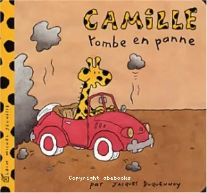 Camille tombe en panne