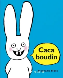 Caca boudin !