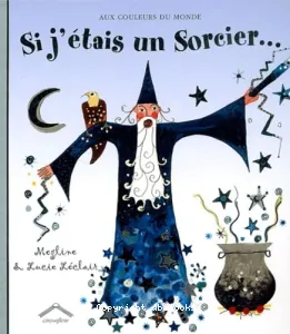 Si j'étais un sorcier