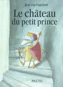 château du petit prince (Le)