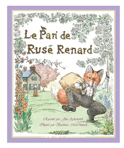 pari de Rusé Renard (Le)