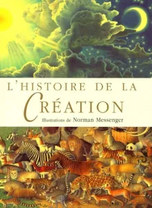 histoire de la création (L')