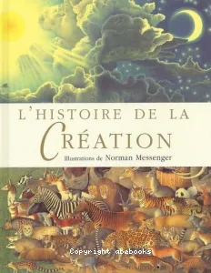 histoire de la création (L')