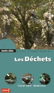 déchets (Les)