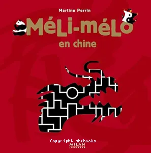 Méli-mélo en Chine