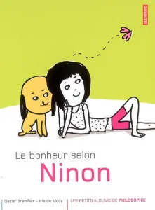 bonheur selon Ninon (Le)