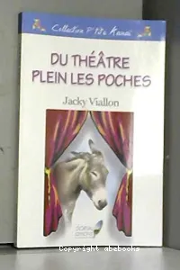 Du théatre plein les poches