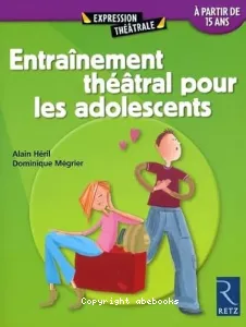 Entrainement théatral pour les adolescents