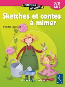 Sketches et contes à mimer